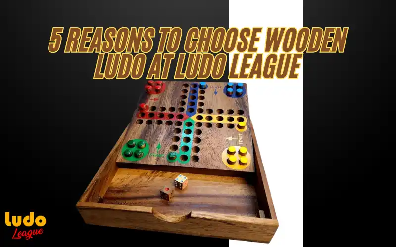 wooden ludo